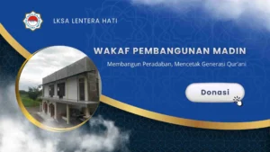 Wakaf Pembangunan Madrasah Diniyah (MADIN)